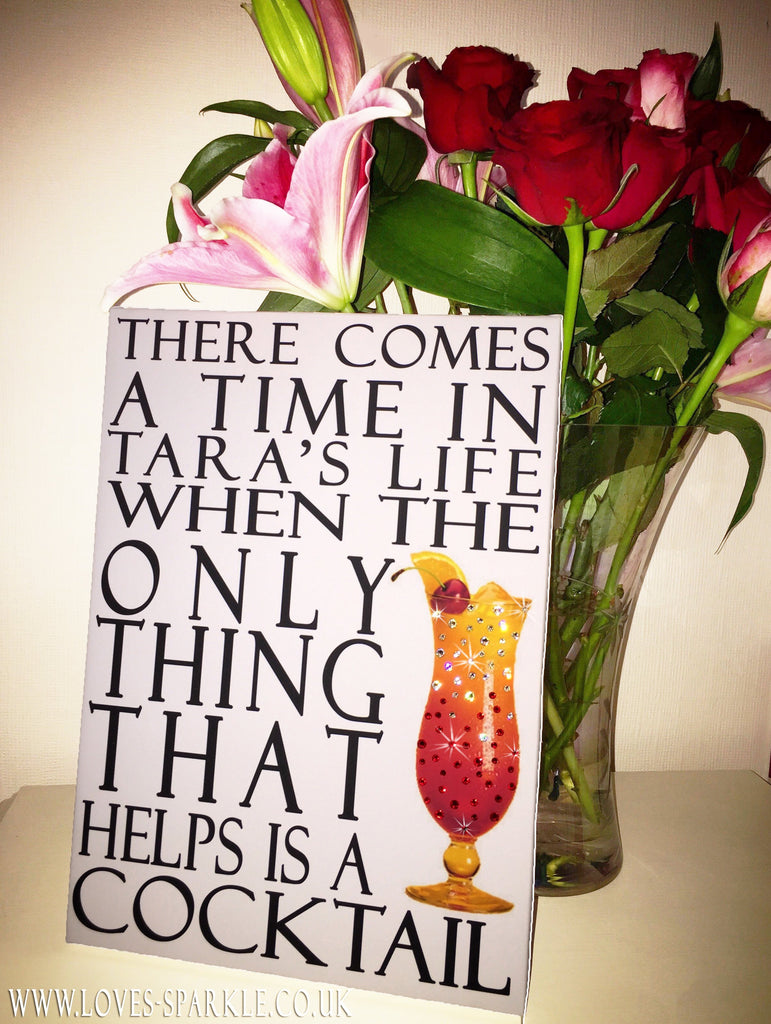 PERSONALISED THERE COMES A TIME CRYSTAL CANVAS WITH ANY DRINK